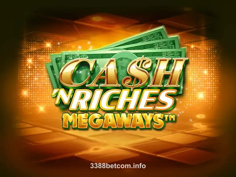 Imagem do jogo Cash 'N Riches Megaways no 3388bet